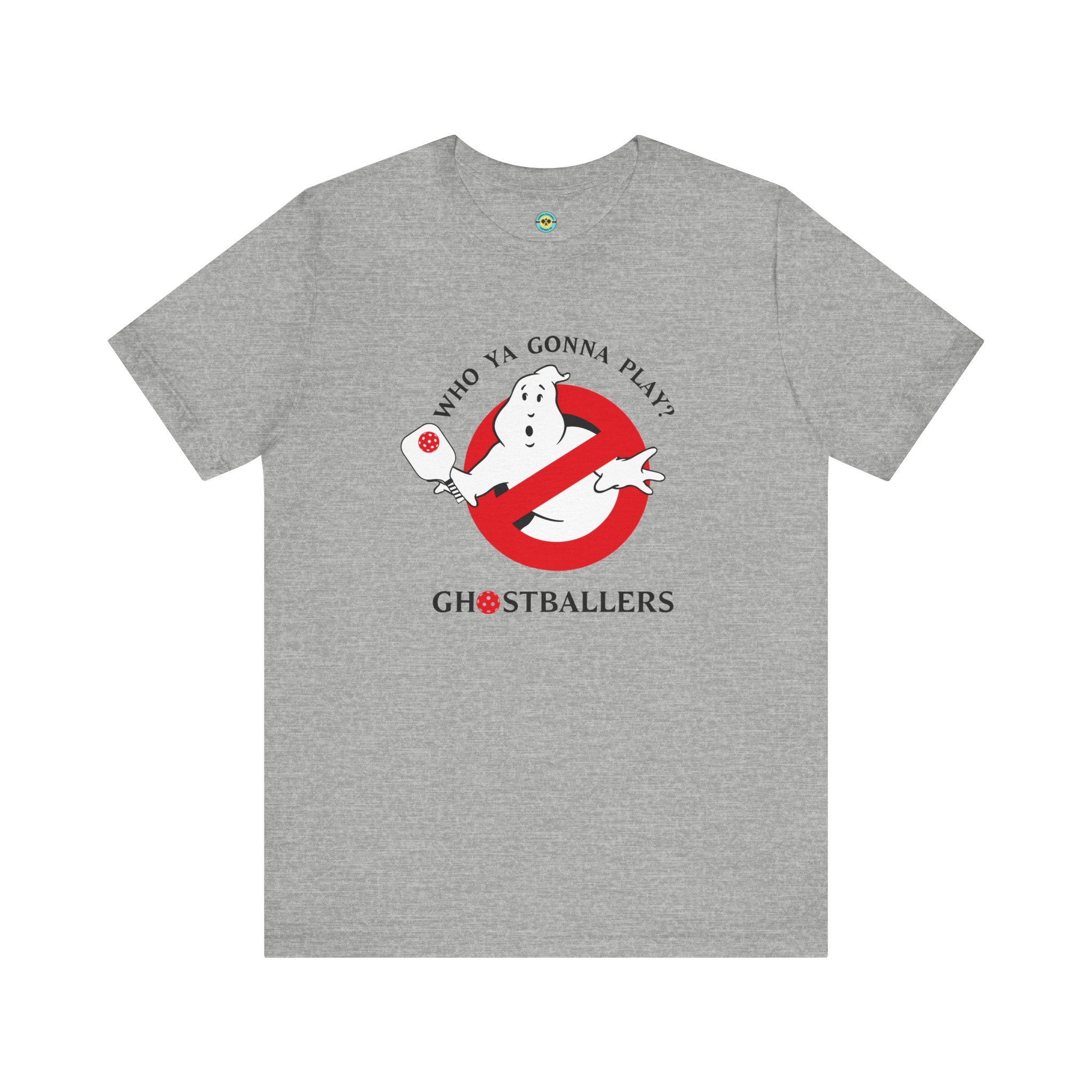 Who Ya Gonna Play? Ghostballers Unisex T-shirt