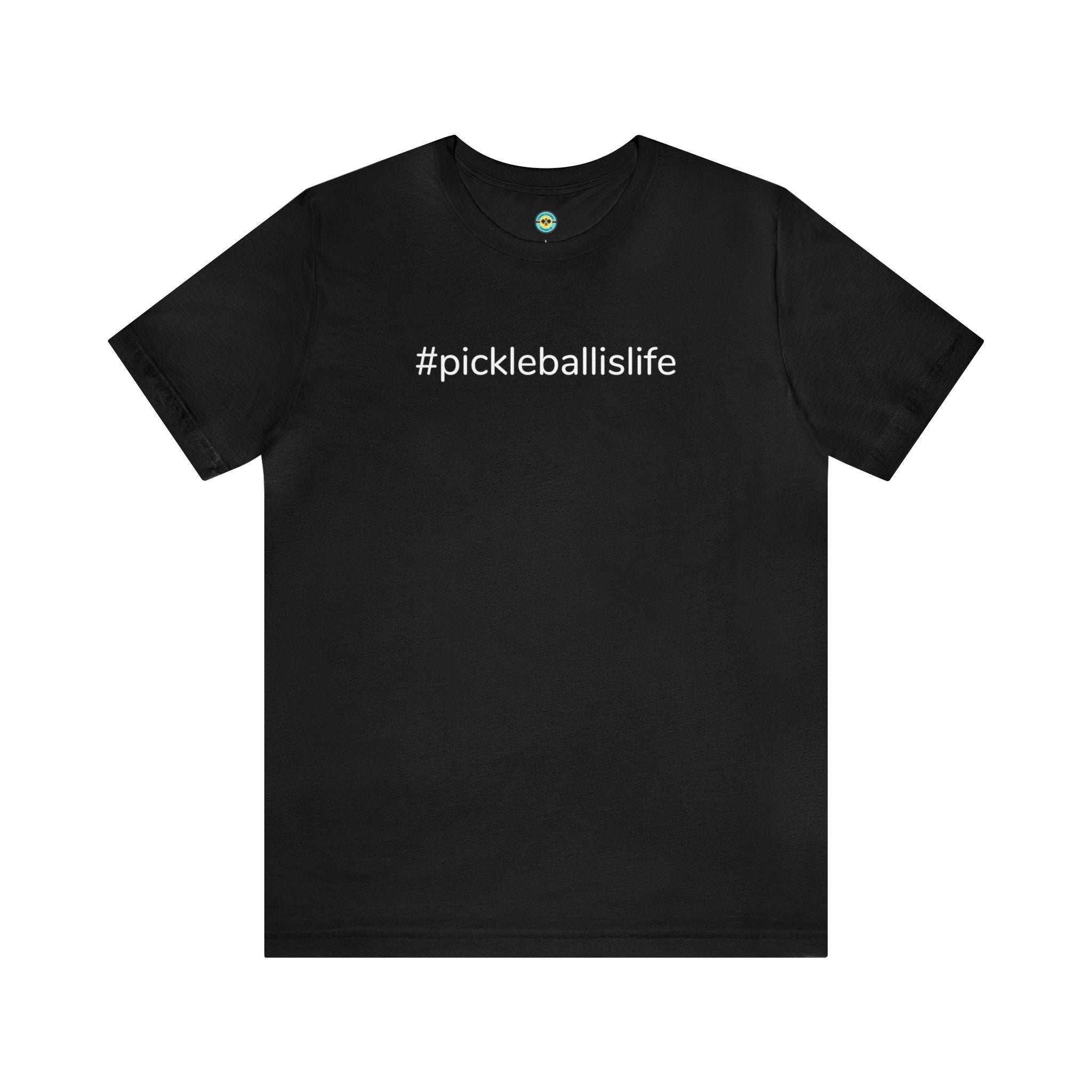 #pickleballislife Unisex T-shirt