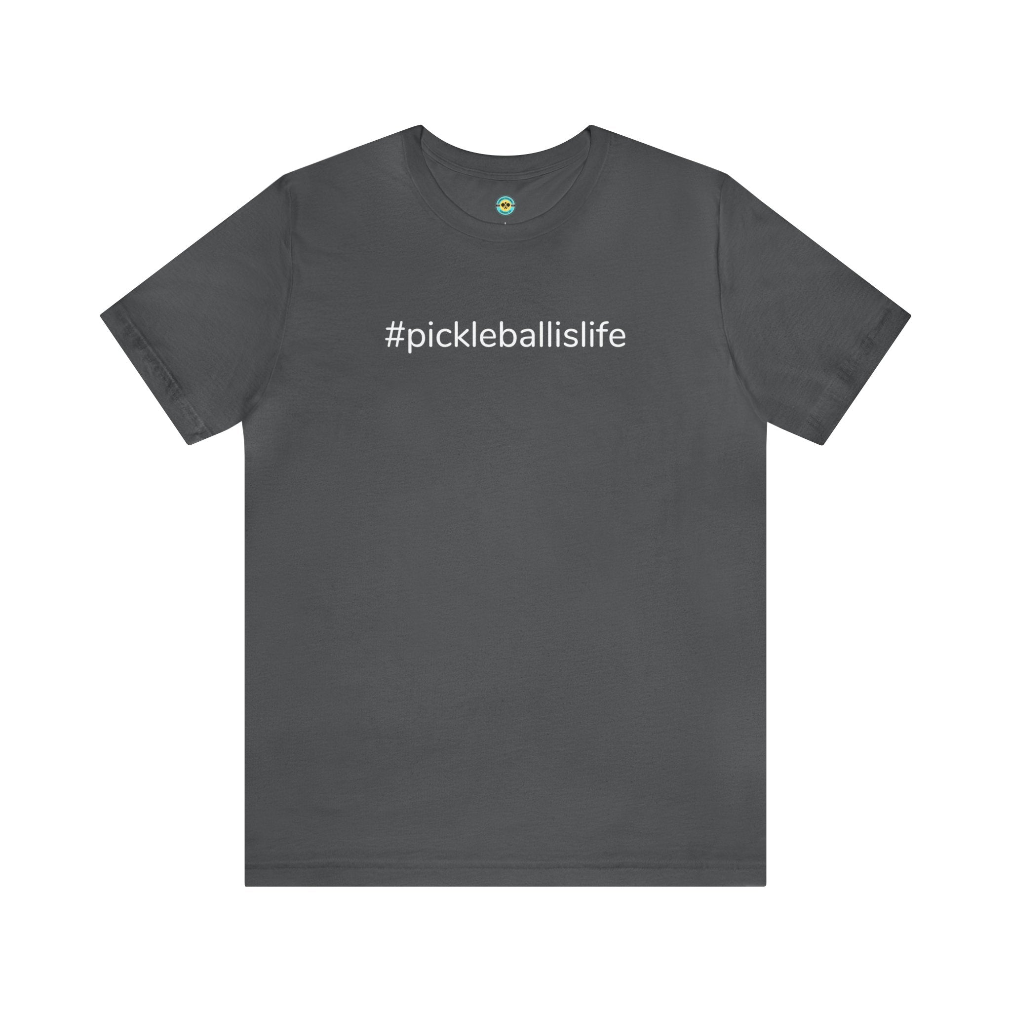 #pickleballislife Unisex T-shirt