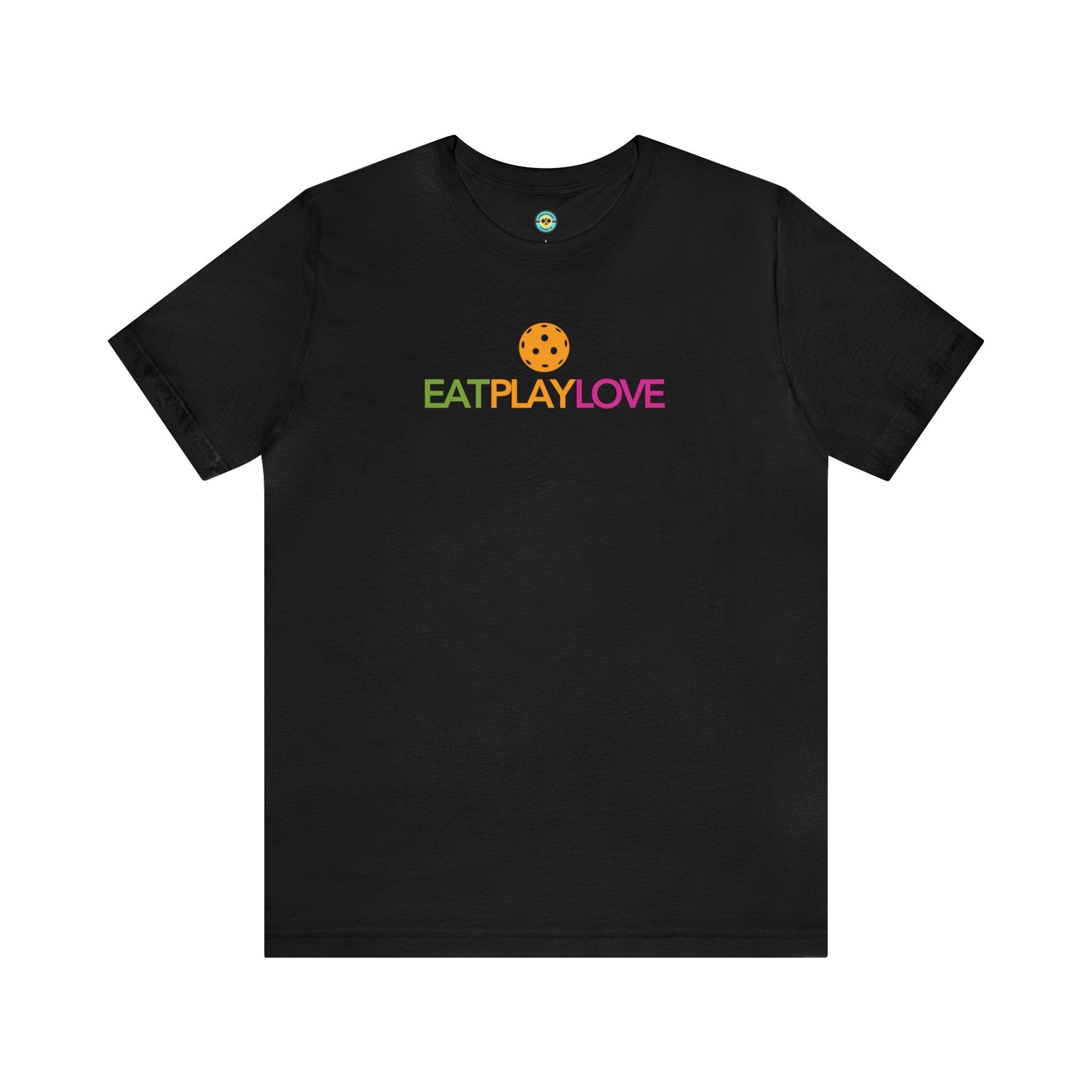 Eat Play Love Pickleball Unisex T-shirt