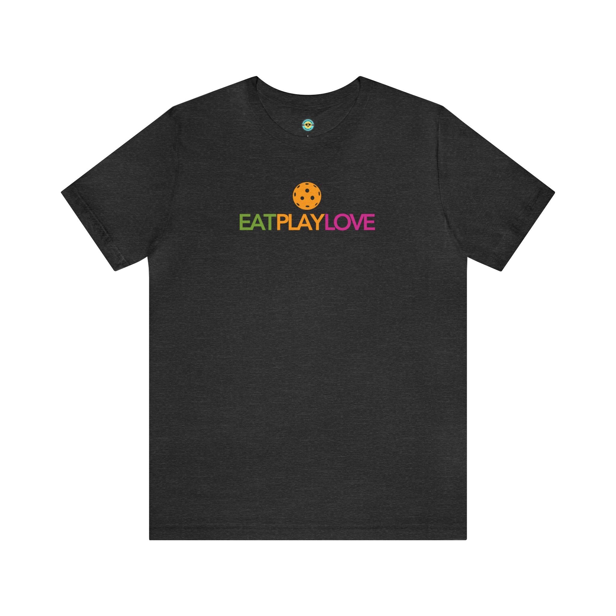 Eat Play Love Pickleball Unisex T-shirt