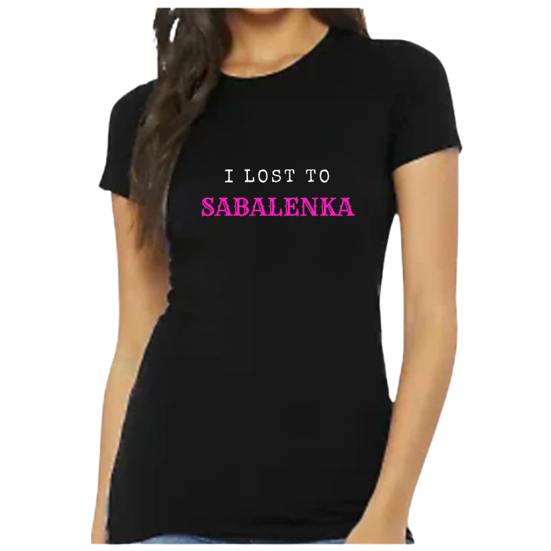 I Lost to Sabalenka Black Tennis Tee