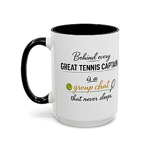 Tennis Captain Coffee Mug- Group Chat