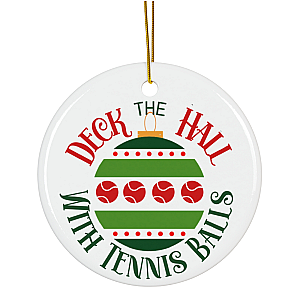 Tennis Ornament - Deck the Halls with Tennis Balls