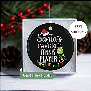 Tennis Ornament -Santa's Favorite Tennis Player