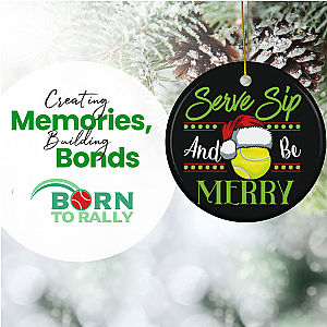 Tennis Ornament - Sip, Serve & Be Merry