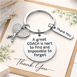 Tennis Great Coach is Hard to Find Keychain