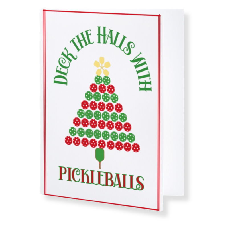 Pickleball Christmas Card - Deck The Halls with Pickleballs