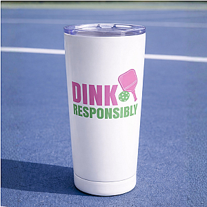 Pickleball 20oz Tumbler- Dink Responsibly