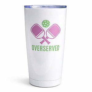 Pickleball 20oz Tumbler - Over Served