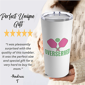 Pickleball 20oz Tumbler - Over Served