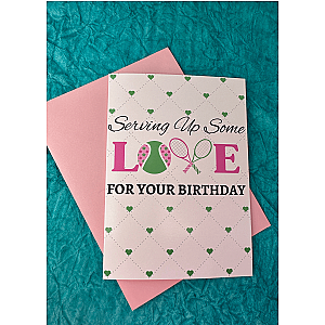 Tennis Birthday Card - Serving Up Some Love
