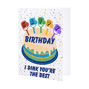 Pickleball Birthday Card - I Dink You Are the Best