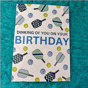 Pickleball Birthday Card - Dinking Of You - Blue