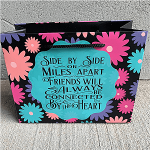 Friends Gift Bag - Side By Side or Miles Apart
