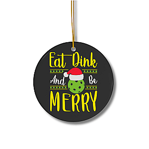 Pickleball Ornament - Eat, Dink & Be Merry