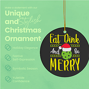 Pickleball Ornament - Eat, Dink & Be Merry