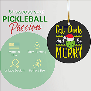 Pickleball Ornament - Eat, Dink & Be Merry