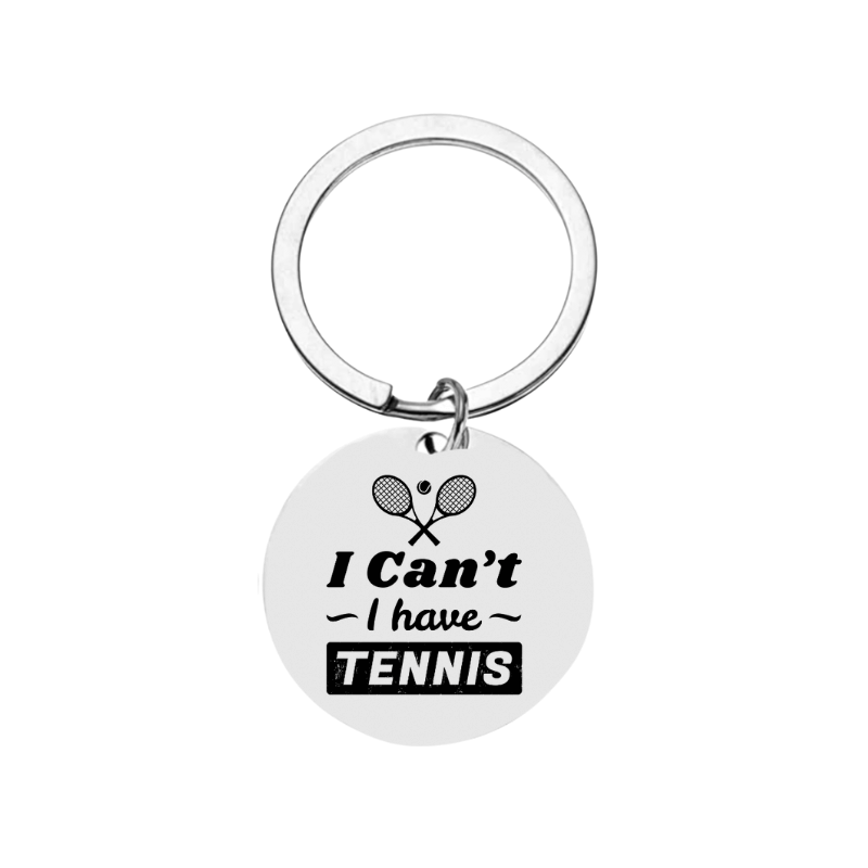 Tennis Keychain - I Can't I Have Tennis