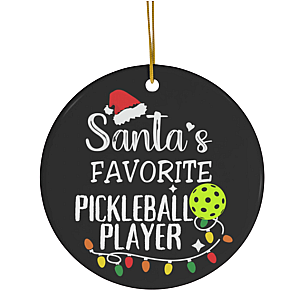 Santa's Favorite Pickleball Player Ornament
