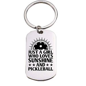 Pickleball Keychain - Just a Girl That Loves Pickleball & Sunshine