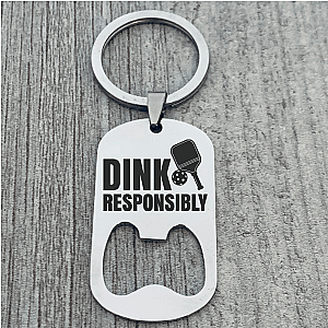 Pickleball Bottle Opener Keychain - Dink Responsibility