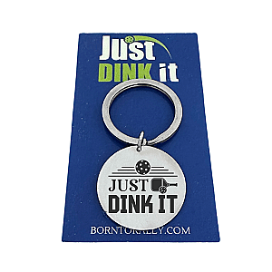 Pickleball Keychain - Just Dink It