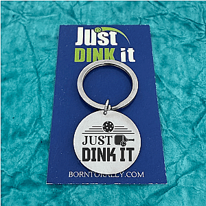 Pickleball Keychain - Just Dink It