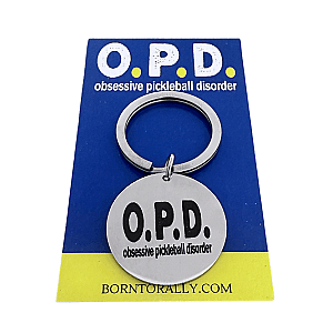 Pickleball Keychain - Obsessive Pickleball Disorder