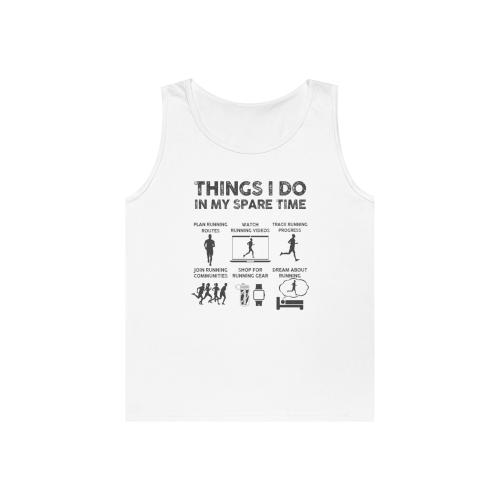 Things I Do In My Spare Time Running Tank | Funny Marathon Gift