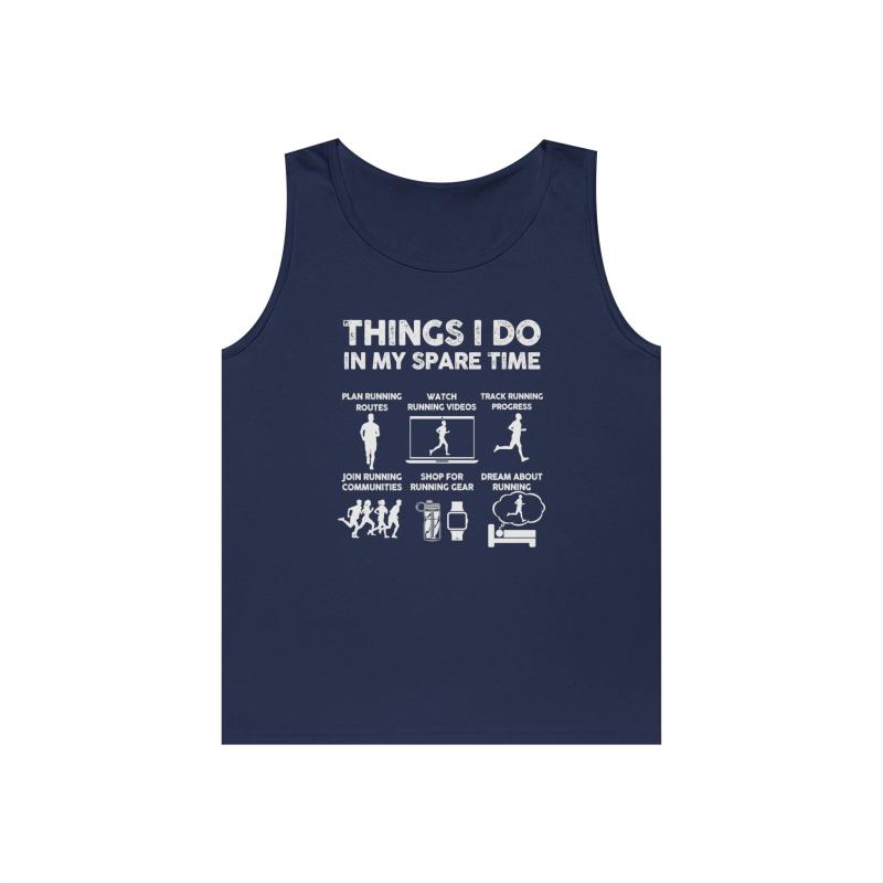 Things I Do In My Spare Time Running Tank | Funny Marathon Gift
