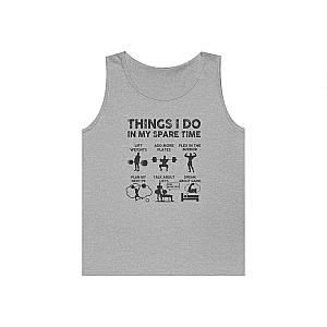 Things I Do In My Spare Time Gym Tank | Funny Weightlifter Gift
