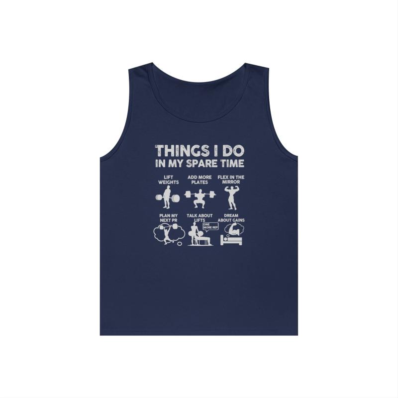 Things I Do In My Spare Time Gym Tank | Funny Weightlifter Gift