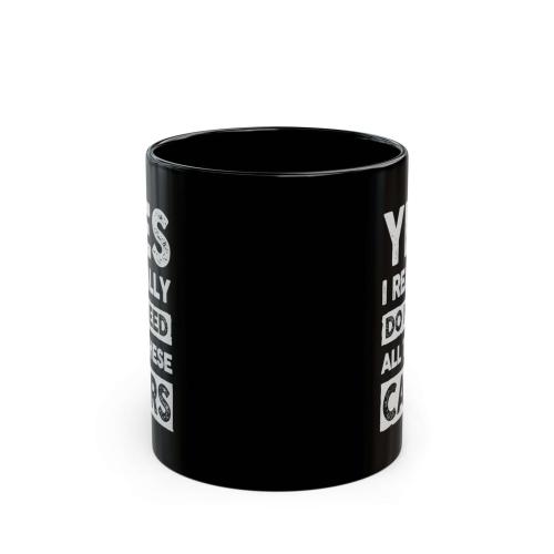 Yes I Really Do Need All These Cars Mug | Funny Car Guy Gift