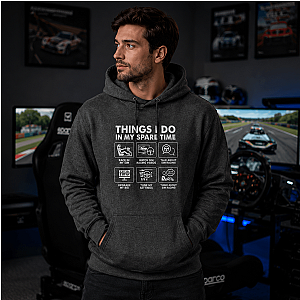 Sim Racing Hoodie | Things I Do In My Spare Time Gift
