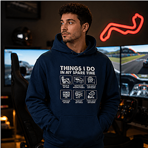 Sim Racing Hoodie | Things I Do In My Spare Time Gift