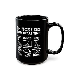 Things I Do in My Spare Time Mug | Funny Lawn Mowing Gift