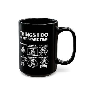 Cyclist Coffee Mug | Funny Things I Do Cycling Gift
