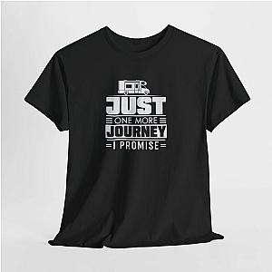 Just One More Journey T-Shirt | Funny RV Travel Gift Tee