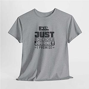 Just One More Journey T-Shirt | Funny RV Travel Gift Tee