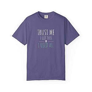 Trust Me I Got This T-Shirt | Funny AI Humor Programmer Tee