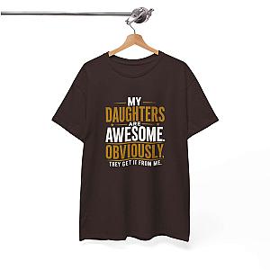 My Daughters Are Awesome T-Shirt | Funny Proud Dad Gift Tee