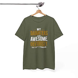My Daughters Are Awesome T-Shirt | Funny Proud Dad Gift Tee