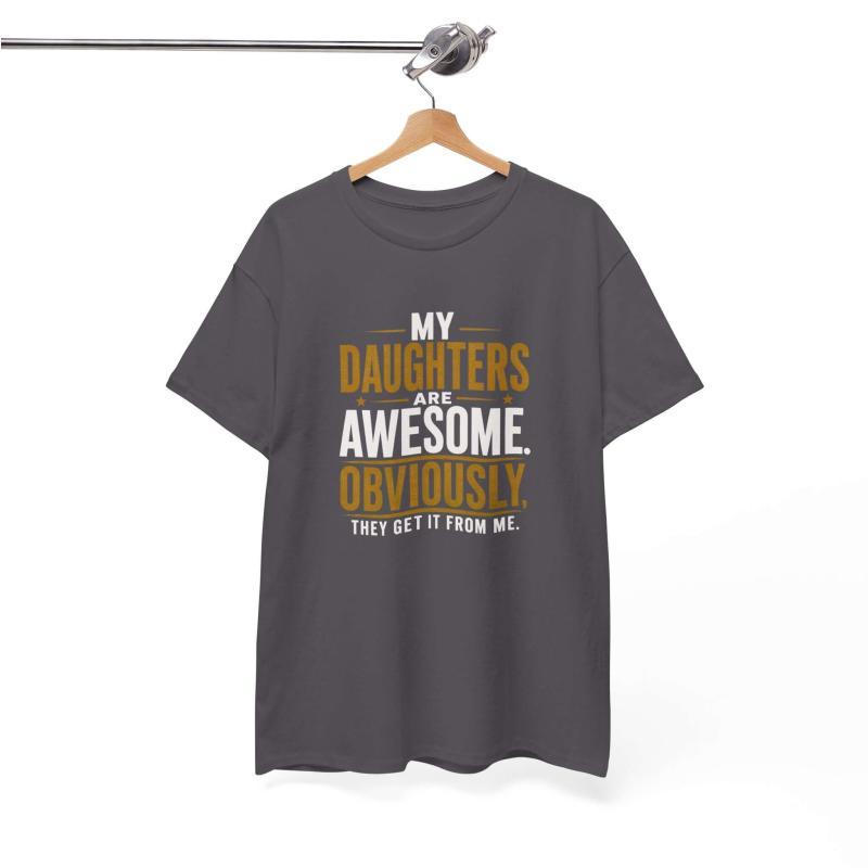 My Daughters Are Awesome T-Shirt | Funny Proud Dad Gift Tee