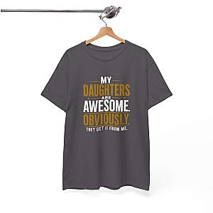 My Daughters Are Awesome T-Shirt | Funny Proud Dad Gift Tee