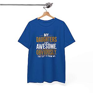 My Daughters Are Awesome T-Shirt | Funny Proud Dad Gift Tee