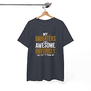 My Daughters Are Awesome T-Shirt | Funny Proud Dad Gift Tee