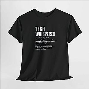 Tech Whisperer T-Shirt | Funny Programmer Shirt