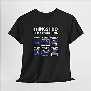 Things I Do in My Spare Time T-Shirt | JDM Car Enthusiast Shirt