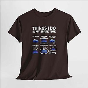 Things I Do in My Spare Time T-Shirt | JDM Car Enthusiast Shirt